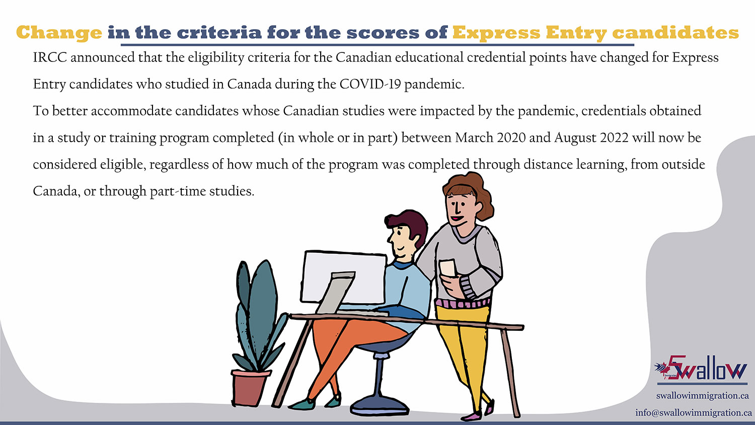 Change in the criteria for the scores of Express Entry candidates