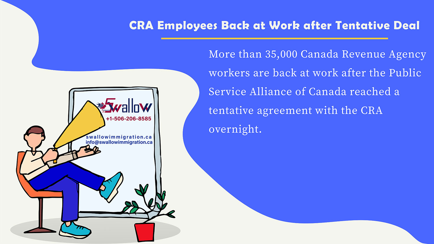CRA Employees Back at Work after Tentative Deal